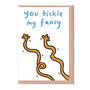 You Tickle My Fancy Valentine's Day Card, thumbnail 2 of 2