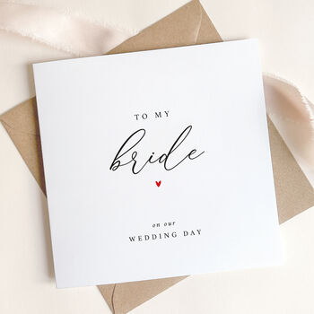 To My Bride On Our Wedding Day Card, 2 of 4