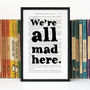 Alice 'We're All Mad Here' Quote Book Page Print, thumbnail 2 of 5