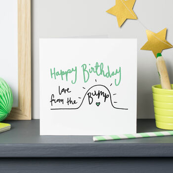 Happy Birthday From The Bump Card, 2 of 4