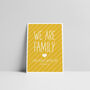 'We Are Family' Personalised Print With Family Names, thumbnail 2 of 3