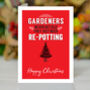 Gardeners Never Get Old, Funny Christmas Card, thumbnail 1 of 1