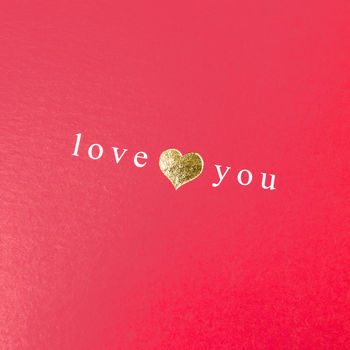 Gold Foil Heart Love You Card, 2 of 4