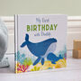 My First Birthday With Daddy, A Celebratory Picture Book For A Child And Their Father, thumbnail 3 of 12