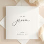 Luxury Wedding Day Card To My Bride, Groom With Wax Seal, thumbnail 8 of 12
