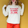 Santa Says Happy Hour Christmas Jumper Sweatshirt, thumbnail 5 of 6
