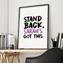 Personalised Stand Back, I've Got This Print, thumbnail 1 of 3