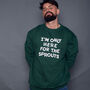 Men's Only Here For The Sprouts Christmas Sweatshirt, thumbnail 3 of 8