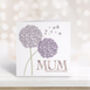 Personalised Allium Mother's Day Card, thumbnail 1 of 3