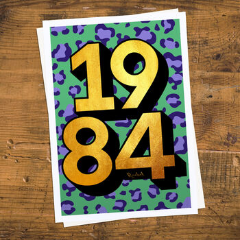 Personalised 40th Birthday 1984 Golden Year Print, 5 of 6