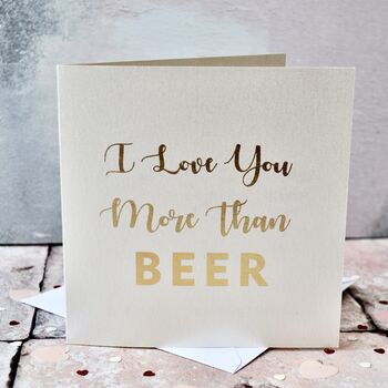 I Love You More Than…Gold Foil Card, 5 of 6