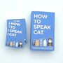 100 How To Speak Cat Cards, thumbnail 1 of 2