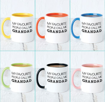 My Favourite People Call Me Grandad / Grandpa Mug, 4 of 8