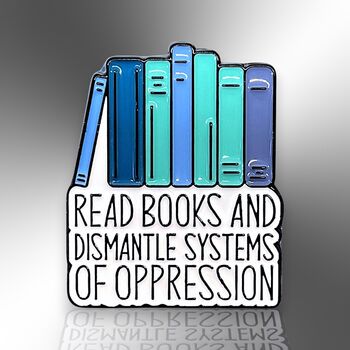 Anti Oppression Advocacy Lapel Pin, Gift For Book Lover, 3 of 8