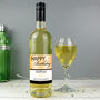 Personalised Happy Birthday White Wine, thumbnail 1 of 5