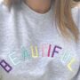 'Beautiful' Embroidered Sweatshirt, thumbnail 1 of 3