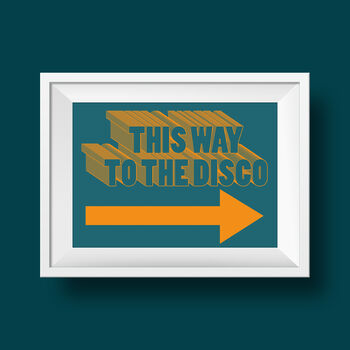 'This Way To The Disco' Print, 3 of 7
