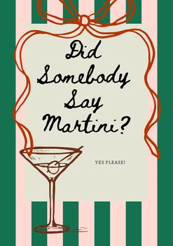 A4 Print, Did Somebody Say Martini? Green And Pink Stripe With Red Bow Border, 6 of 6