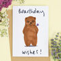 Birthday Wishes Card Bear By jo clark design | notonthehighstreet.com