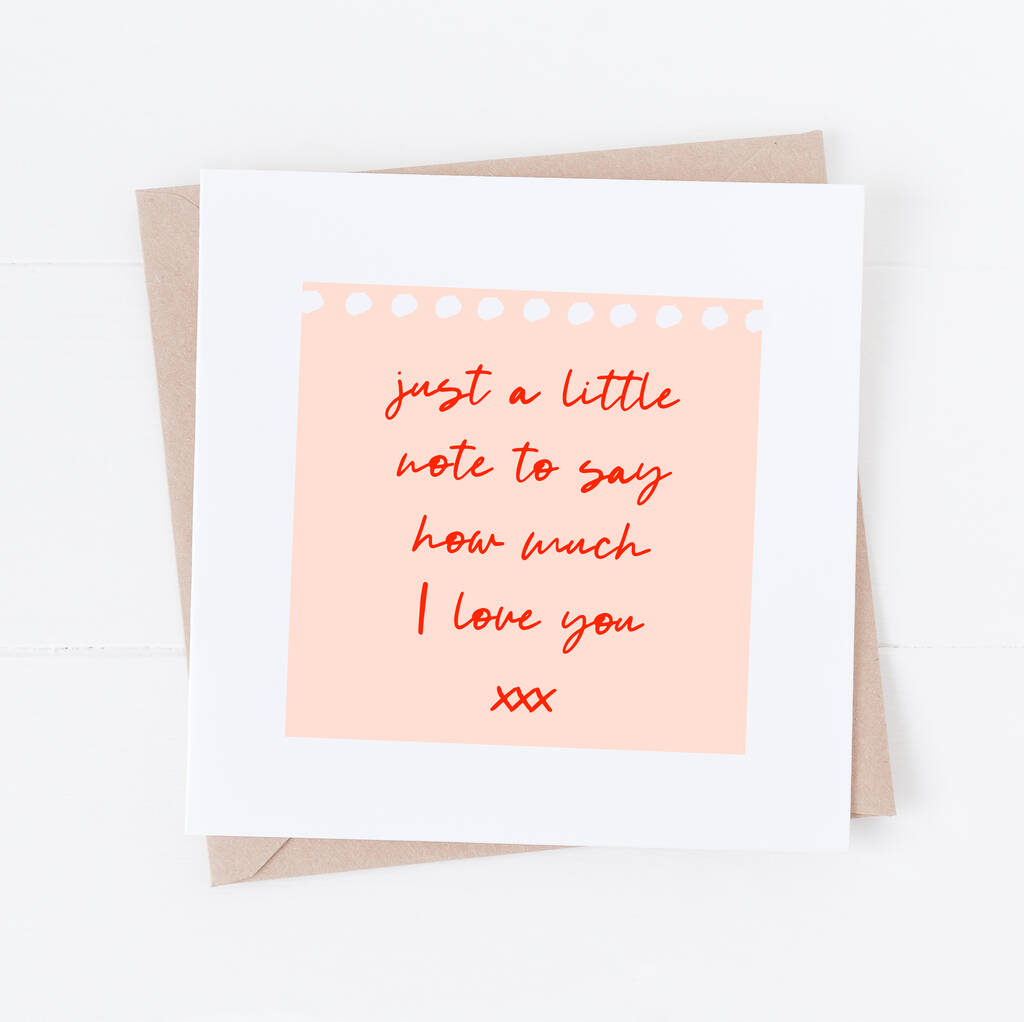 A Little Note Just To Say I Love You Card, 1 of 2
