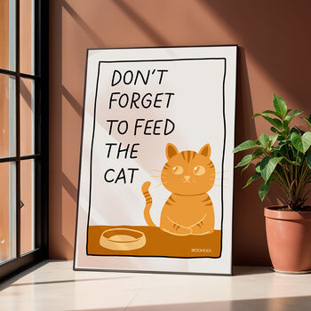 Don't Forget To Feed The Cat Print, 4 of 8