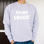 Bring Snacks Men's Slogan Sweatshirt, thumbnail 1 of 3