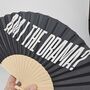 Handheld Am I The Drama In Black Folding Fan, thumbnail 1 of 3