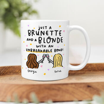 Brunette And A Blonde With An Unbreakable Bond Mug, 2 of 4