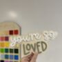 Wooden Decor Sign 'You’re So Loved' Children’s Bedroom/ Playroom Decor, thumbnail 5 of 5