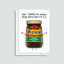 Funny Pickle Father's Day Card, thumbnail 2 of 2