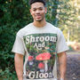 Shroom And Gloom Men's Slogan T Shirt, thumbnail 1 of 6