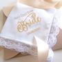 Brides Wedding Gift Keepsake Handkerchief Best Day Ever, thumbnail 3 of 6