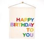 'Happy Birthday To You' Wall Hanging, thumbnail 1 of 2