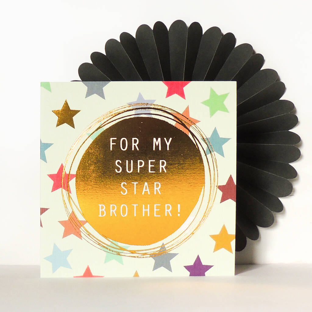 Gold Foiled Super Star Brother Card By Kali Stileman Publishing ...