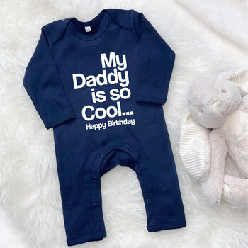 My Daddy Is So Cool…Personalised Babygrow, 3 of 8