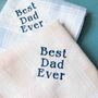 Best Dad Ever Handkerchief Father's Day Gift, thumbnail 2 of 5