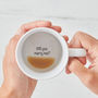 Will You Marry Me? Secret Message Mug, thumbnail 1 of 3