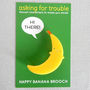 Happy Banana Acrylic Brooch, thumbnail 3 of 4