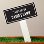 Personalised 'Keep Off The Grass' Garden Sign, thumbnail 6 of 7