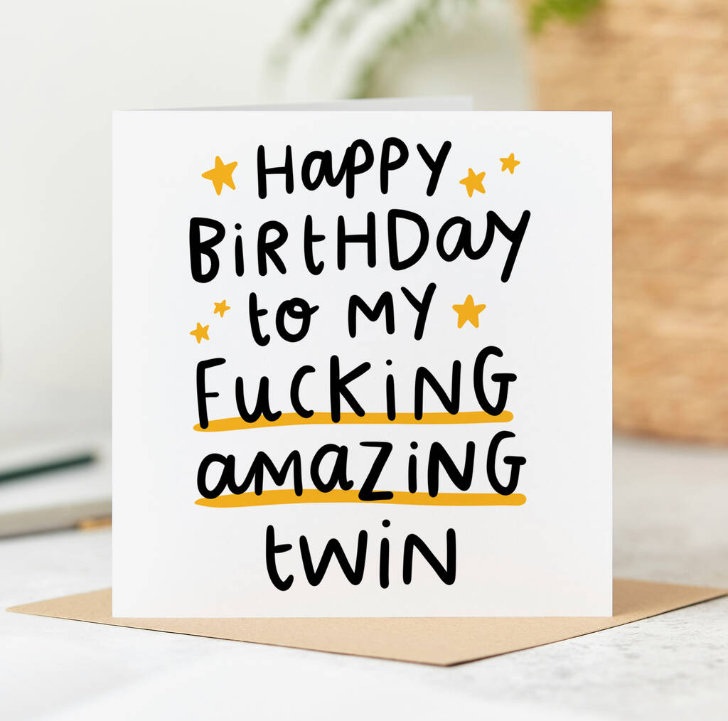 Fucking Amazing Twin Birthday Card By Arrow T Co 3235