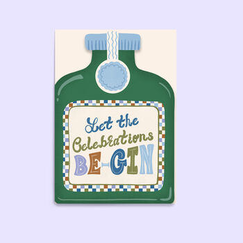 Let The Celebrations Be Gin Birthday Card, 2 of 2