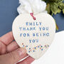 Thank You For Being You Ceramic Hanging Heart, thumbnail 6 of 7