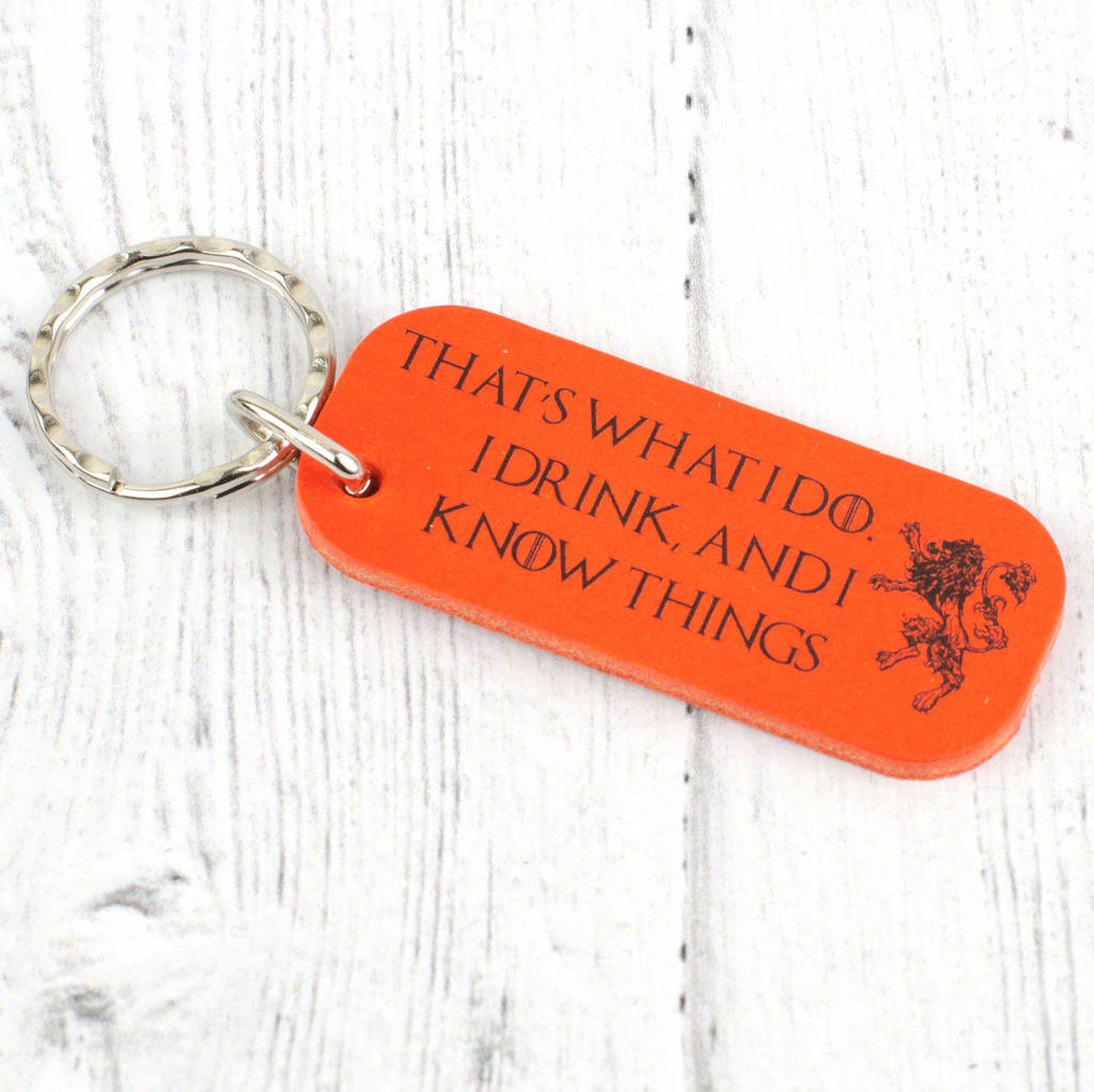 Game Of Thrones Quote Leather Keyring By Petiquette Collars
