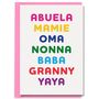 Granny Yaya Nonna Oma Mamie Abuela Baba Birthday Card, thumbnail 1 of 2