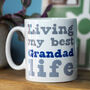 Living My Best Grandad Life Mug, thumbnail 1 of 2