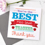 Personalised Best Teacher Card, thumbnail 1 of 4