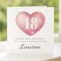 Pink Heart 18th Birthday Card For Granddaughter, Her Daughter, thumbnail 4 of 7