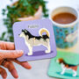 Personalised Cute Dog Breed Coaster, thumbnail 1 of 9