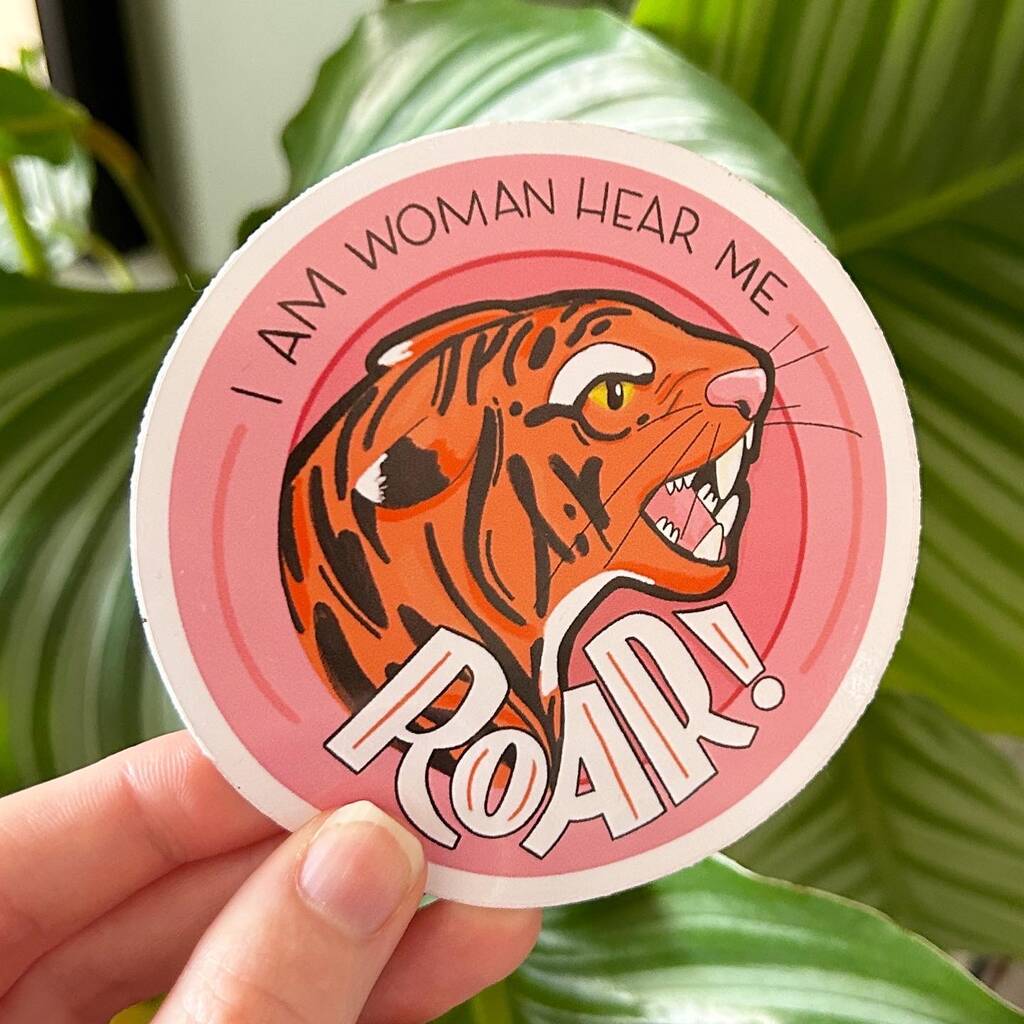 I Am Woman Hear Me Roar! Empowerment Sticker, 1 of 2