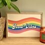 'Good Vibes' Rainbow Typography Print, thumbnail 5 of 6